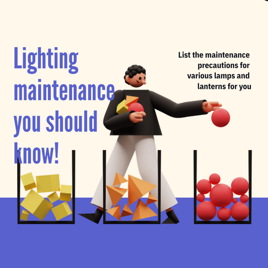 Lighting Maintenance You Should Know!